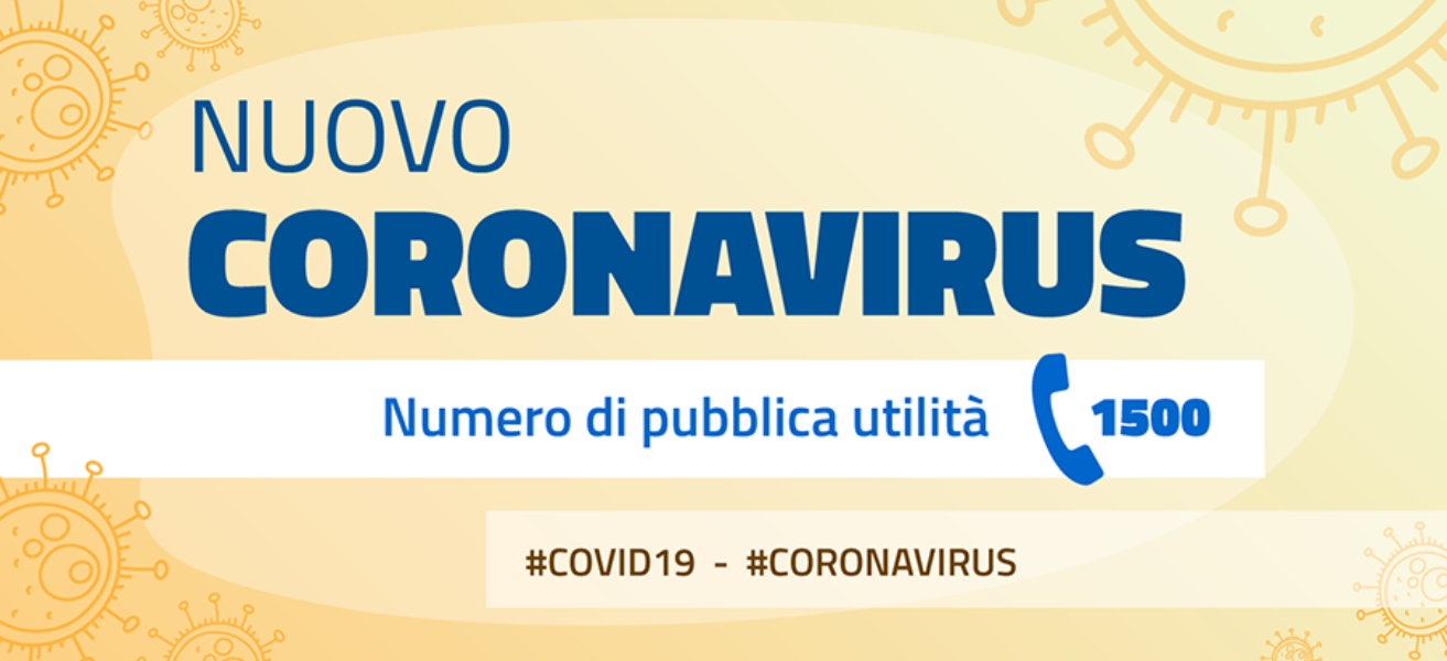 NUOVO CORONAVIRUS Numero di pubblica utilità Numero di telefono: 1500